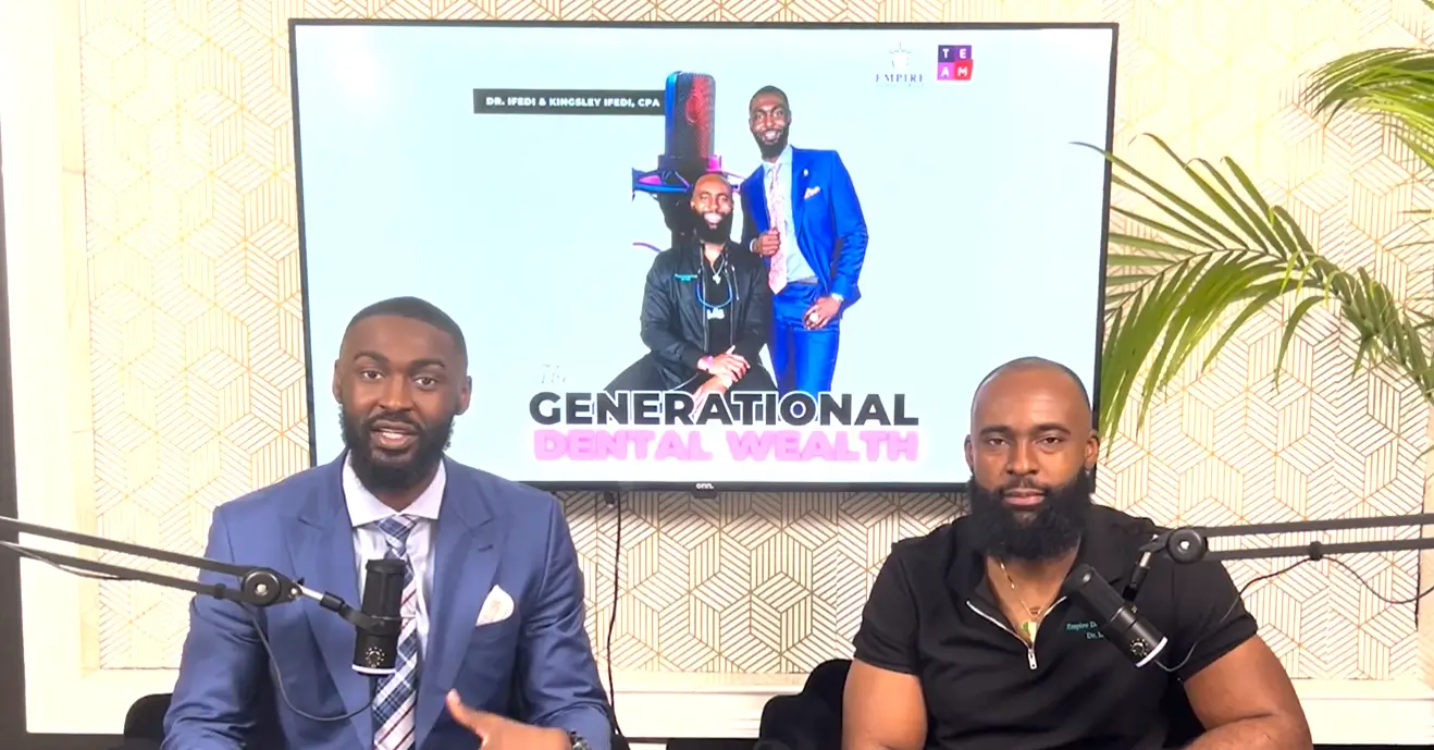 Generational Dental Wealth Podcast hosts, Dr. J Ifedi and Kingsley Ifedi, CPA